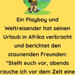 Ein Playboy und Weltreisender hat seinen