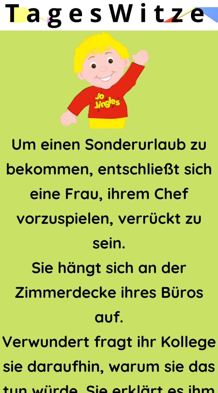 Um einen Sonderurlaub zu bekommen