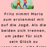 Fritz nimmt Maria zum erstenmal mit auf die