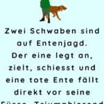 Zwei Schwaben sind auf Entenjagd