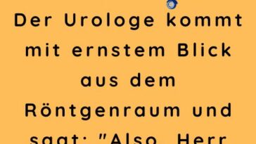 Der Urologe kommt mit ernstem