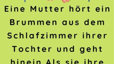 Eine Mutter hört ein Brummen aus dem