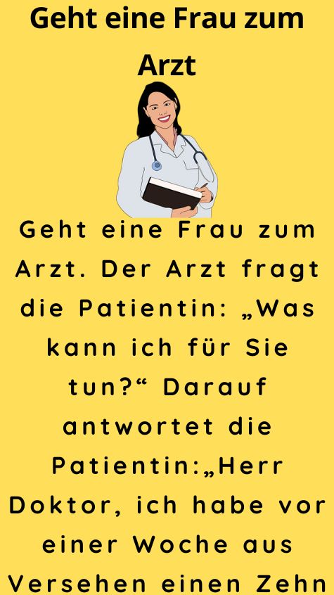 Geht eine Frau zum Arzt