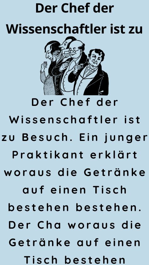 Der Chef der Wissenschaftler ist zu