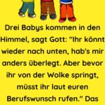 Drei Babys kommen in den Himmel