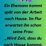 Ein Ehemann kommt spät von der Arbeit nach Hause