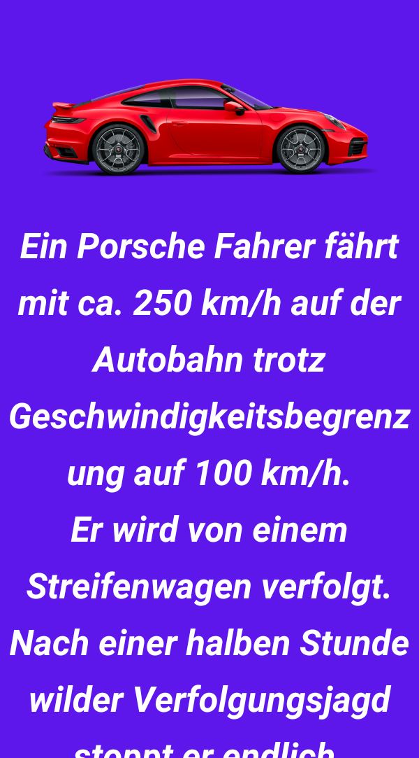 Ein Porsche Fahrer fährt mit