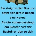 Ein Punker steigt in den Bus und setzt sich direkt neben eine Nonne