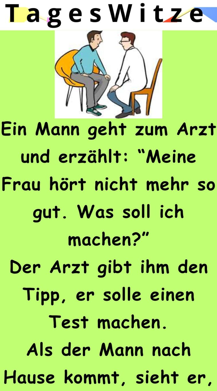 Ein Mann geht zum Arzt und erzählt