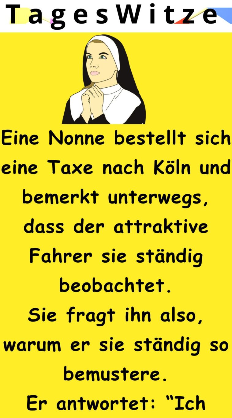 Eine Nonne bestellt sich eine Taxe nach