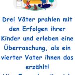 Drei Väter prahlen mit den Erfolgen ihrer Kinder