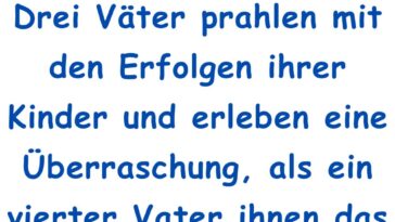 Drei Väter prahlen mit den Erfolgen ihrer Kinder