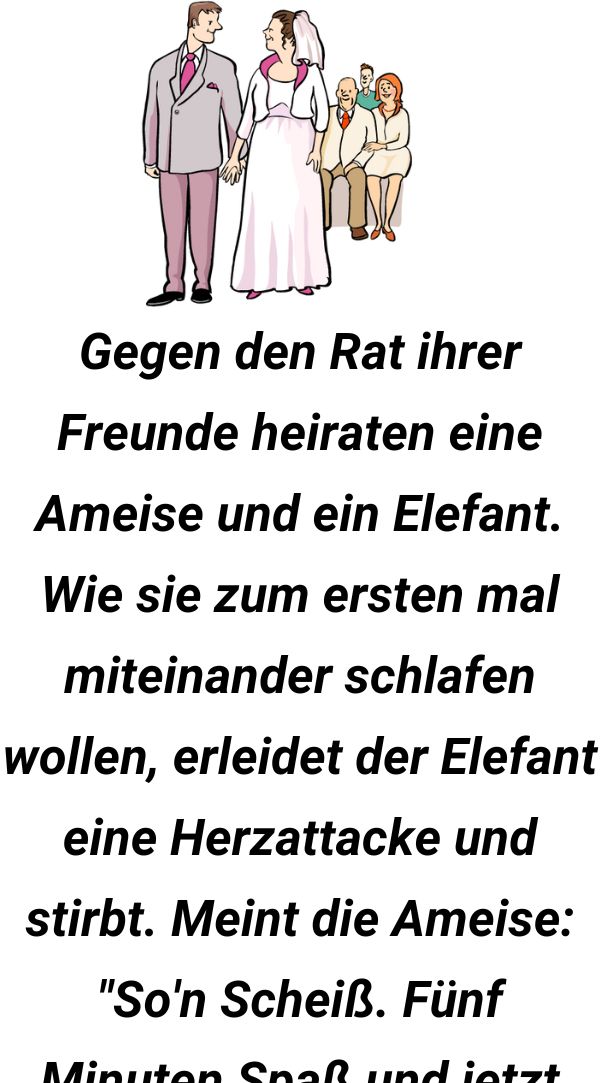 Gegen den Rat ihrer Freunde heiraten