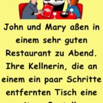 John und Mary aßen zu Abend