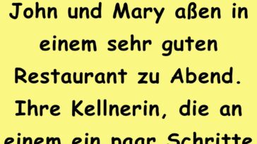 John und Mary aßen zu Abend