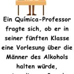 Ein Química-Professor fragte sich