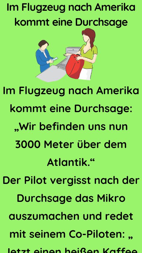 Im Flugzeug nach Amerika kommt eine Durchsage