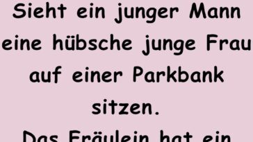 Sieht ein junger Mann eine hübsche