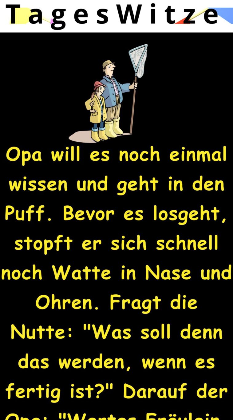 Opa will es noch einmal wissen und geht in den Puff